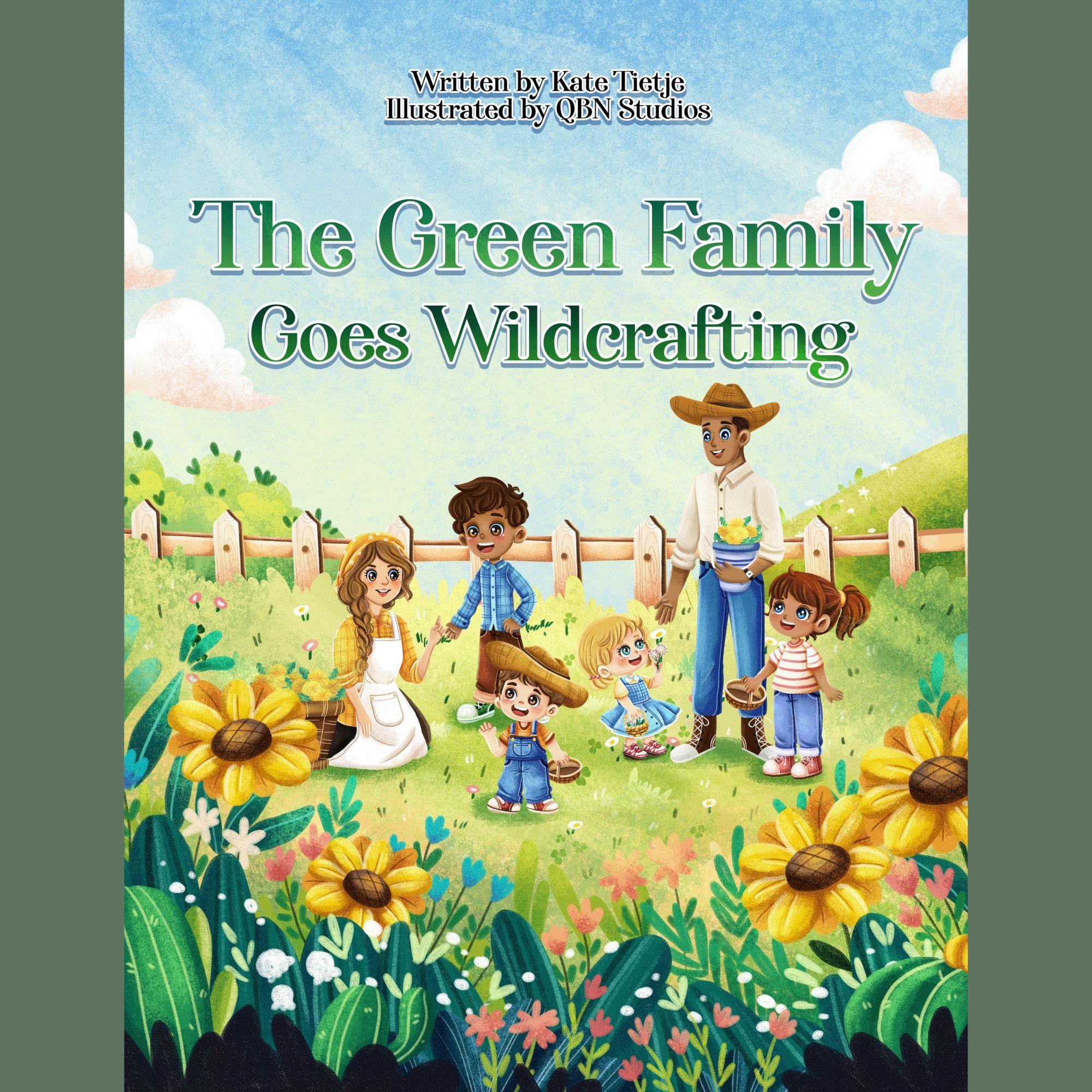 Green Family Goes Wildcrafting.jpg