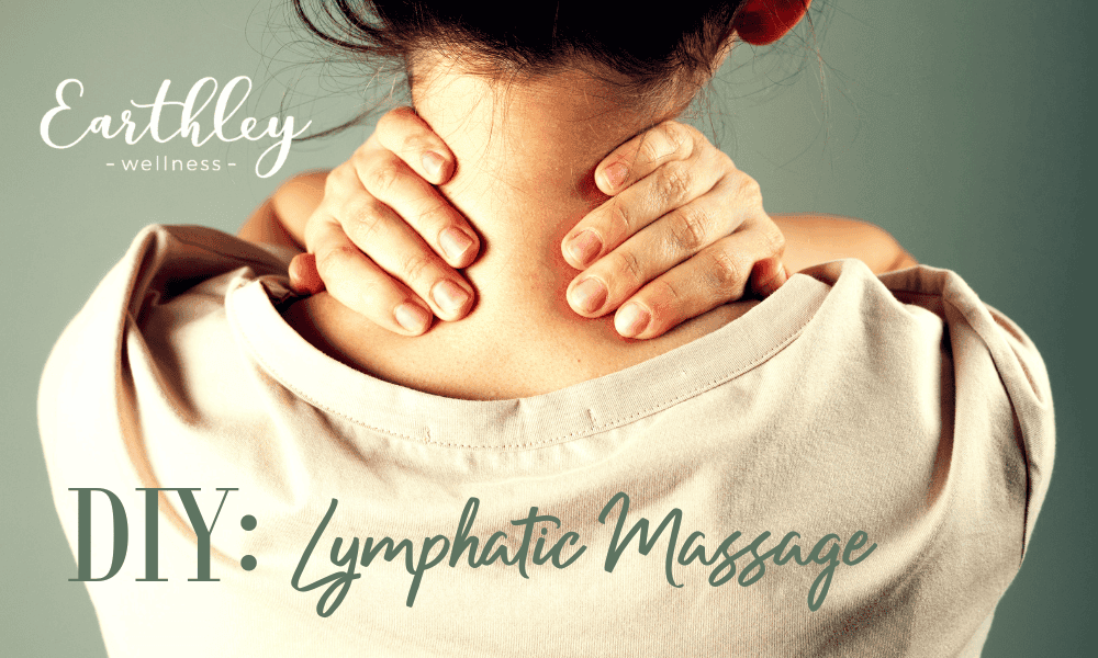 DIY graphic for Lymphatic Massage showing woman from behind with hands on neck and shoulders
