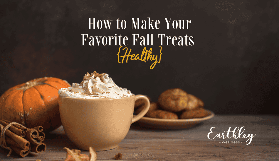 How to Make Your Favorite Fall Treats Healthy blog header with warm brown background showing white mug of pumpkin spice latte with whipped cream small orange pumpkin cinnamon sticks and cookies on wooden plate