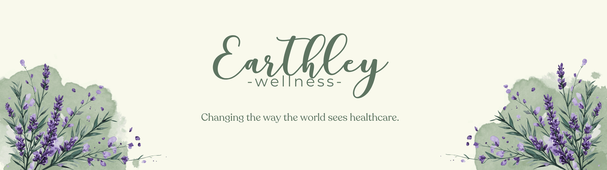 Earthley Wellness Jobs hiring banner with sage green watercolor background lavender botanical accents and tagline Changing the way the world sees healthcare