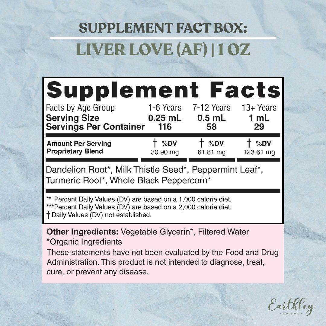 Supplement facts label for Liver Love tincture showing dosage by age group and organic herbal ingredients