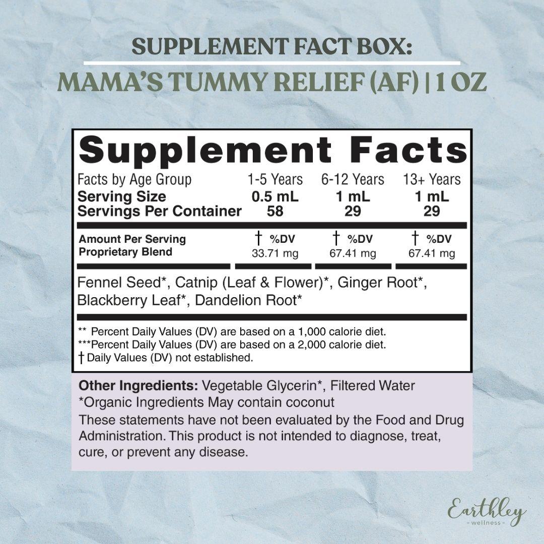 Supplement facts label for Mama's Tummy Relief showing serving sizes, ingredients like fennel seed and ginger root by age group