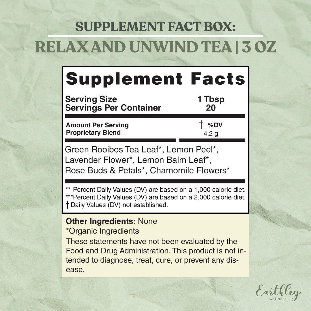 Supplement facts label for Relax and Unwind Tea showing organic herbal blend ingredients and serving information
