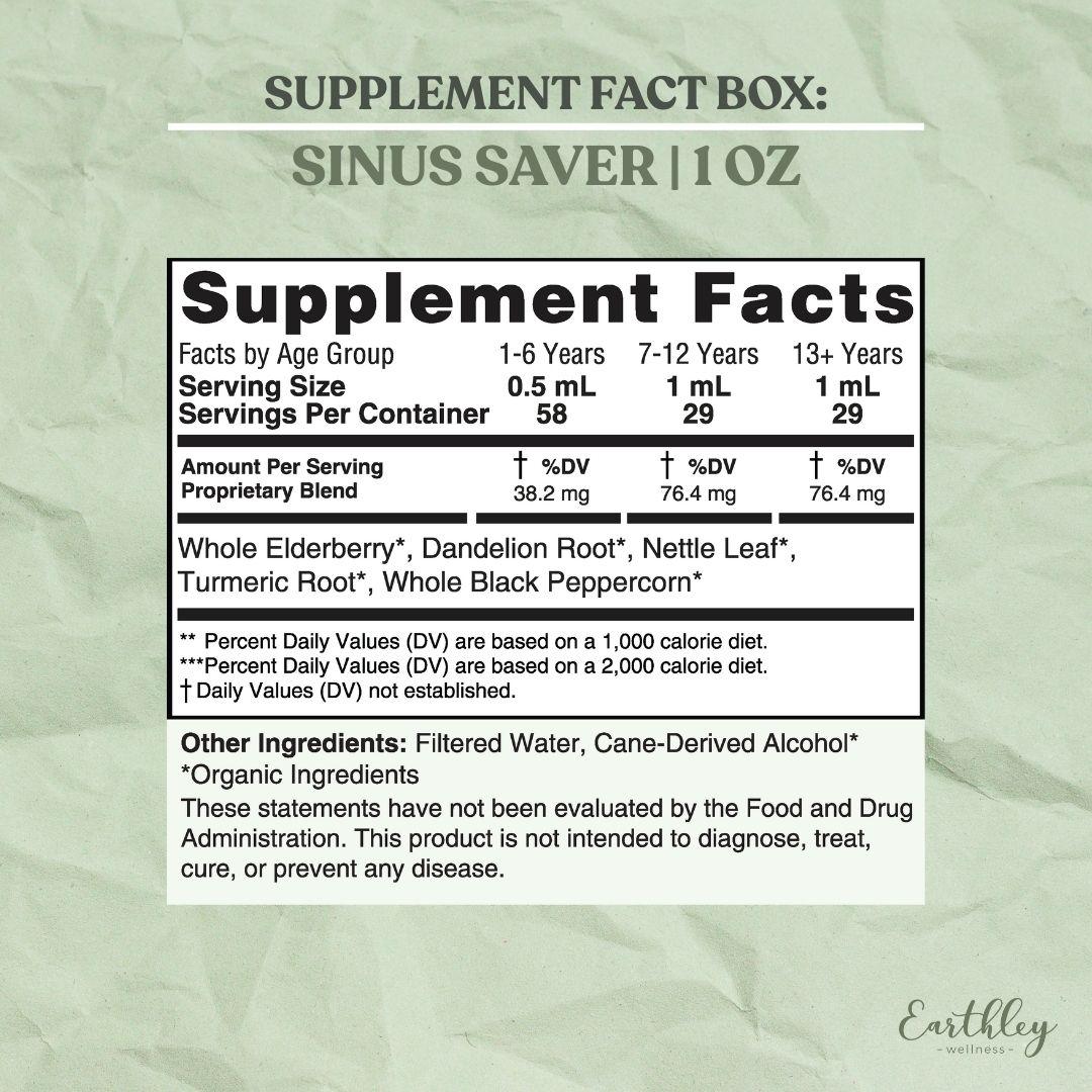 Supplement facts label for Sinus Saver 1 oz tincture showing dosage by age group and organic herbal ingredients