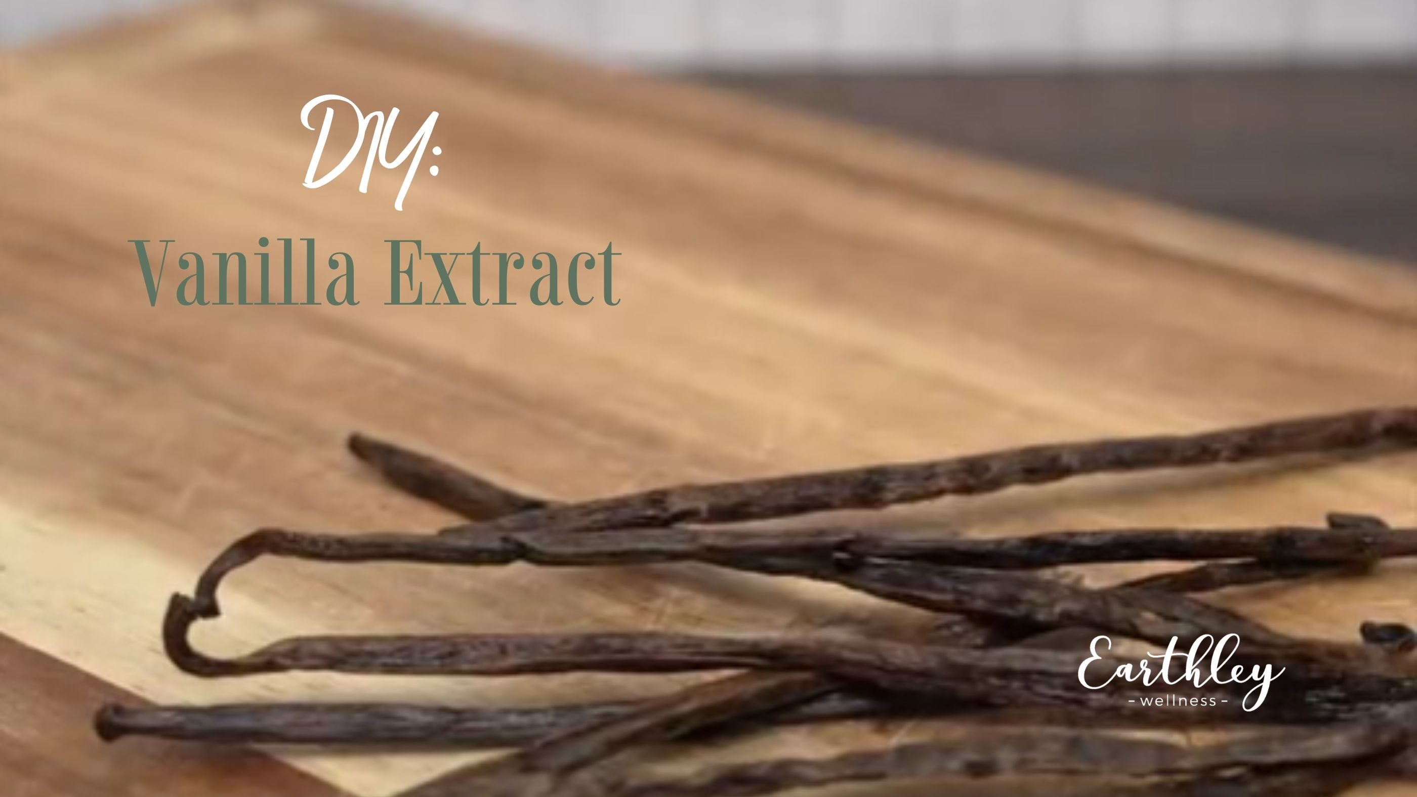 DIY Vanilla Extract recipe graphic showing homemade pure vanilla extract ingredients and aging instructions