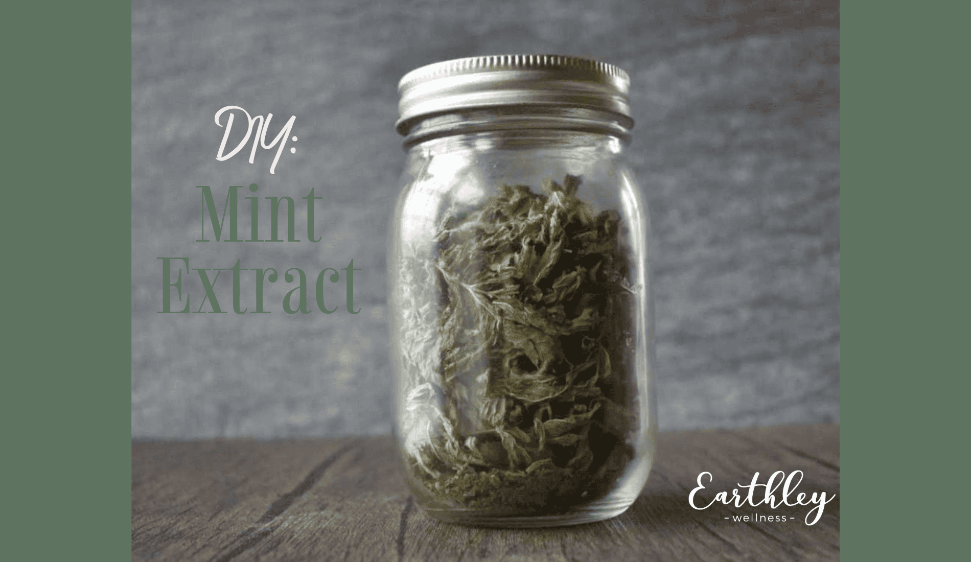 DIY Mint Extract recipe graphic showing homemade peppermint extract ingredients and preparation steps