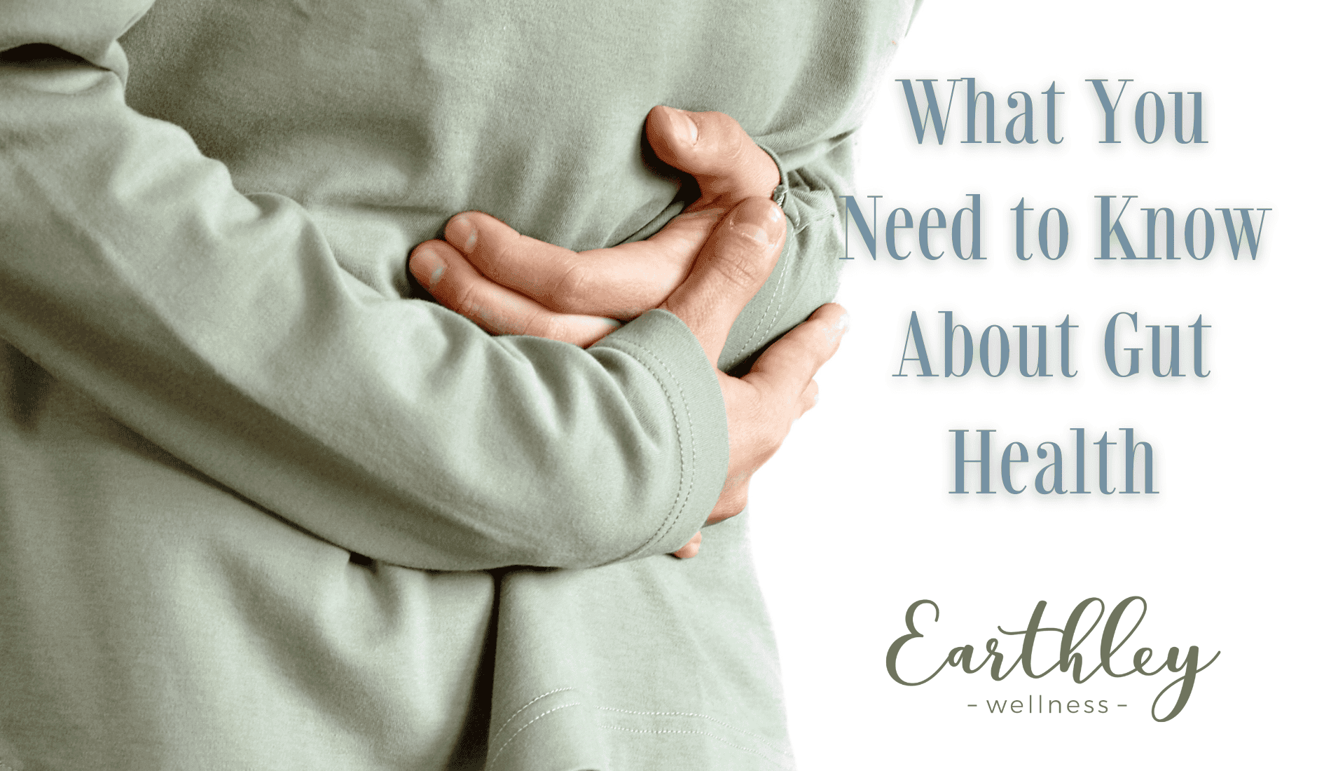 Gut Health blog header showing woman in white tank top holding stomach area with both hands in wellness pose