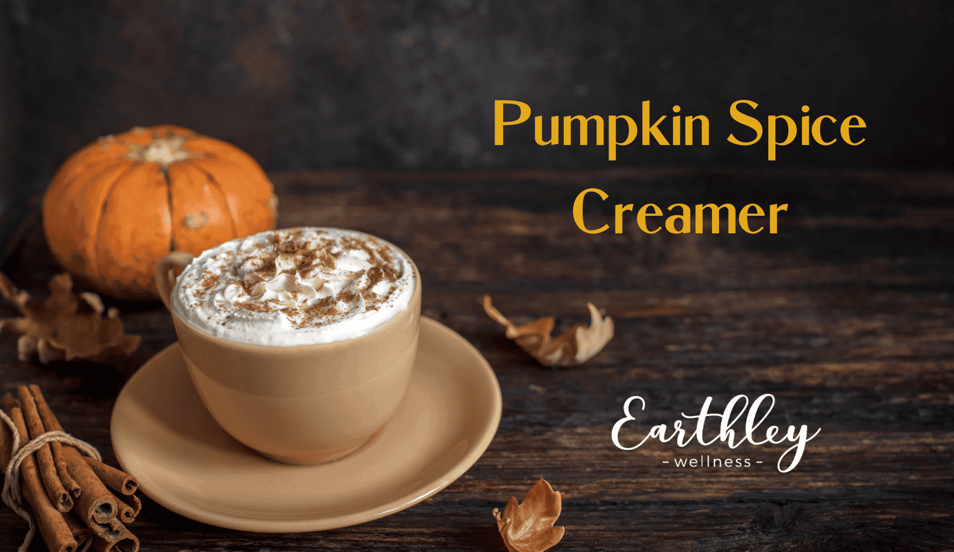 DIY Pumpkin Spice Creamer recipe header showing creamy orange beverage in glass with fall decorations