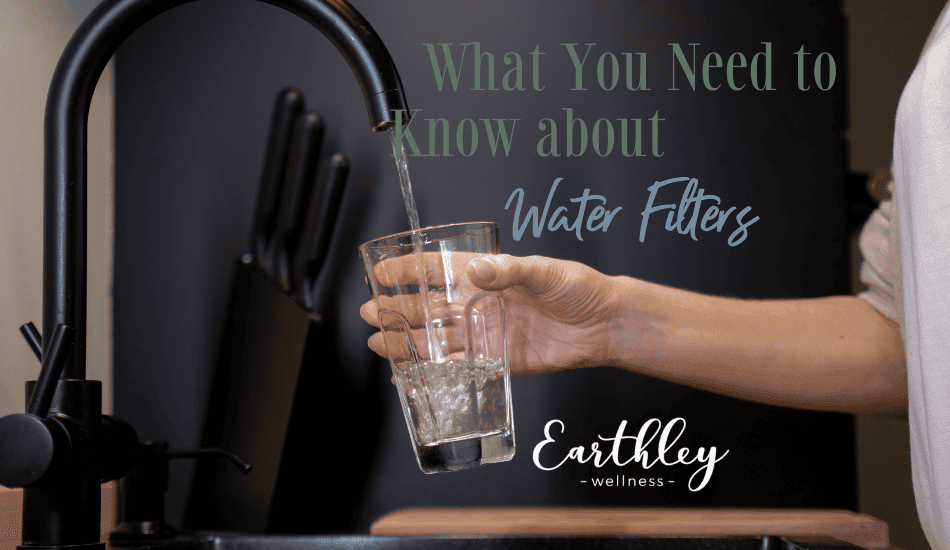 What You Need to Know about Water Filters blog header showing woman filling glass from faucet