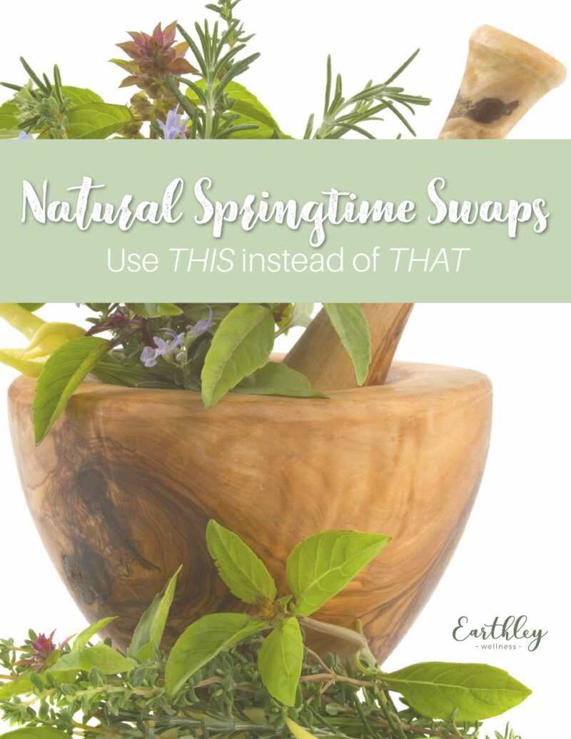 Earthley's Natural Springtime Swaps Guide